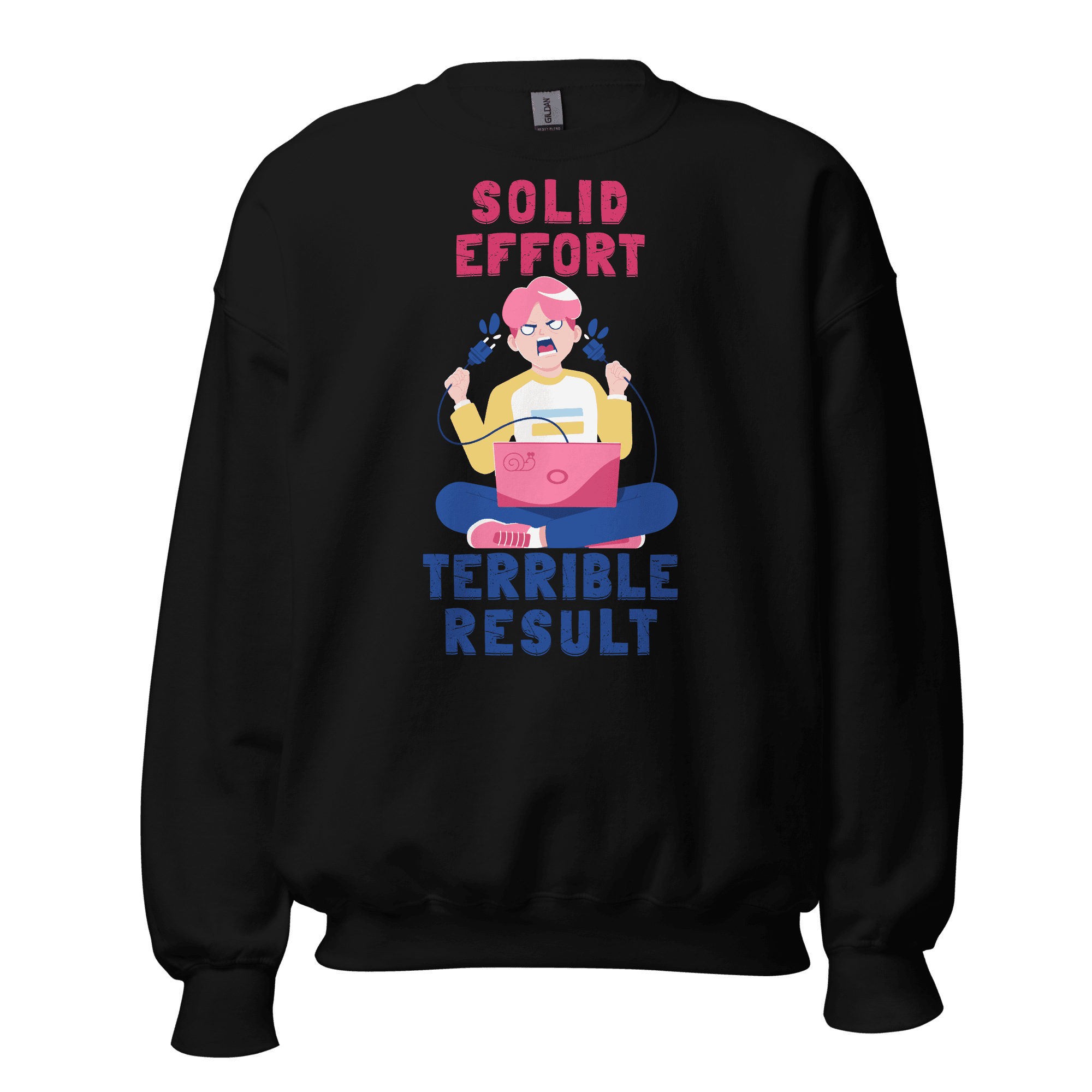 Solid Effort Terrible Result Funny Office Sweatshirt Solid Effort Terrible Result funny office sweatshirt design