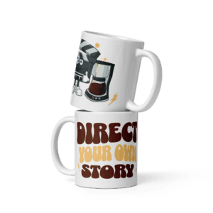 Direct Your Own Story filmmaker coffee mug design