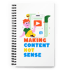 Making Content Not Sense content creator notebook journal design