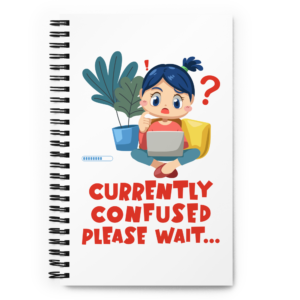Currently Confused Please Wait funny relatable notebook design