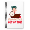 Running Out Of Time work from home relatable notebook design