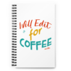 Will Edit For Coffee coffee lover notebook design