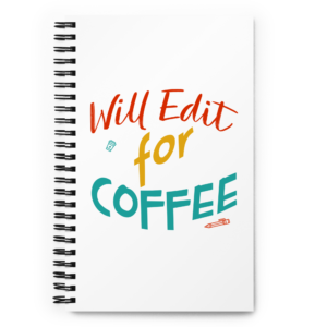 Will Edit For Coffee coffee lover notebook design