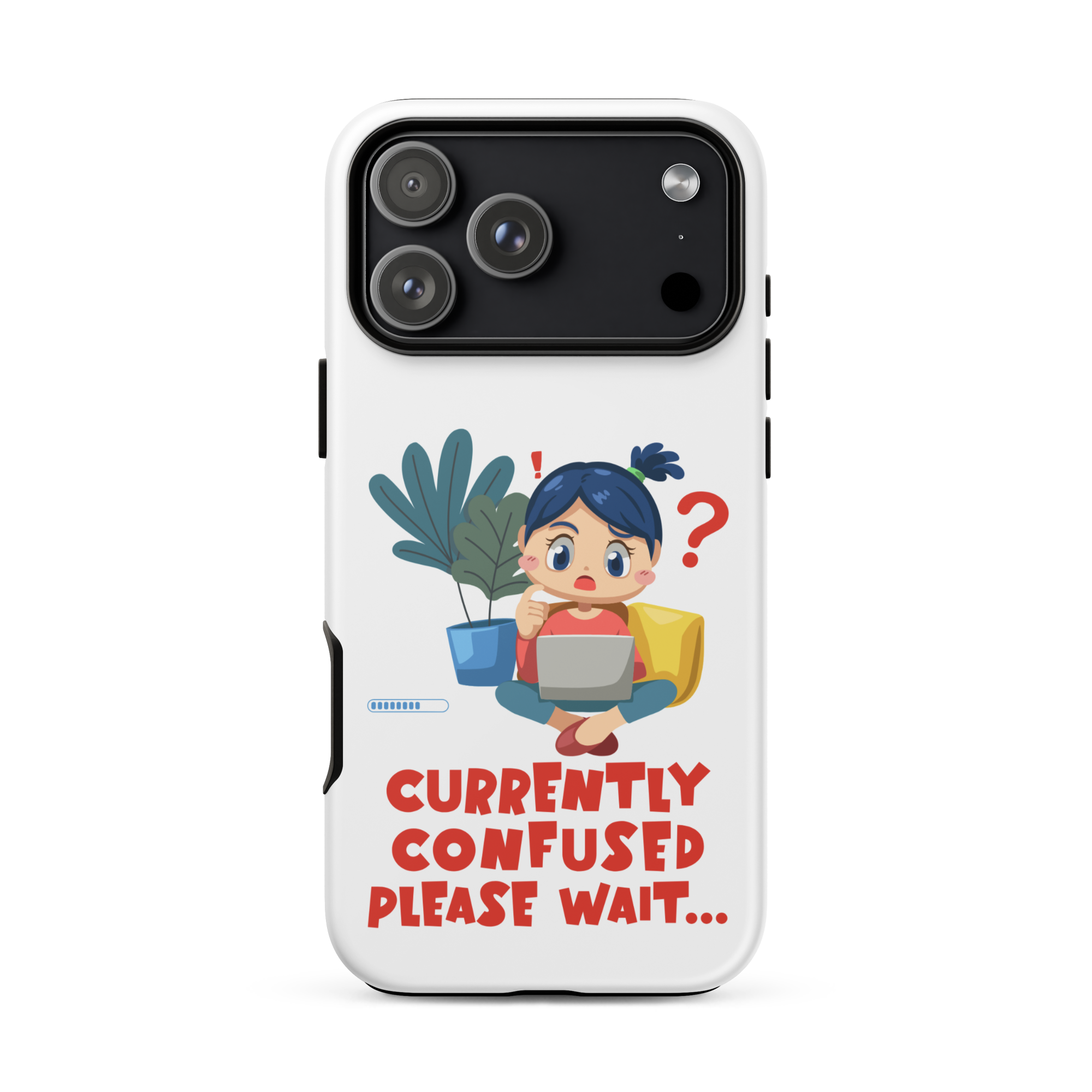 Currently Confused Please Wait Phone Case Currently Confused Please Wait funny relatable phone case design