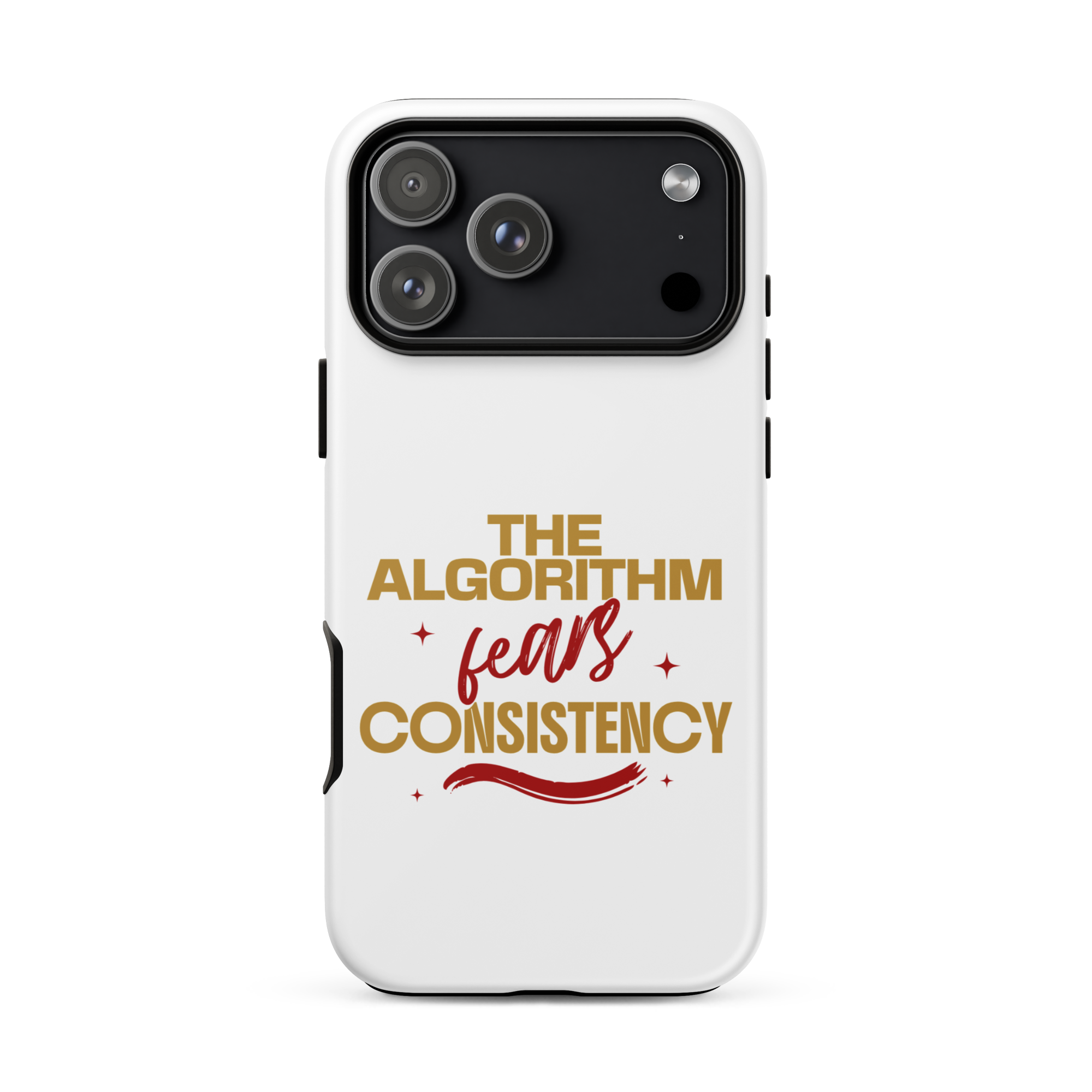 The Algorithm Fears Consistency Content Creator Phone Case The Algorithm Fears Consistency content creator phone case design