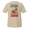 Minimal Effort Maximum Comfort funny work from home t-shirt design