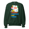 Making Content Not Sense content creator sweatshirt design