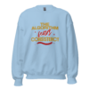 The Algorithm Fears Consistency content creator sweatshirt design