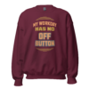 My Workday Has No Off Button funny work from home sweatshirt design