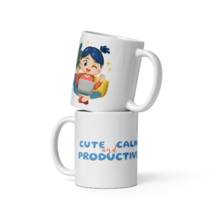 Cute Calm and Productive work from home content creator mug design