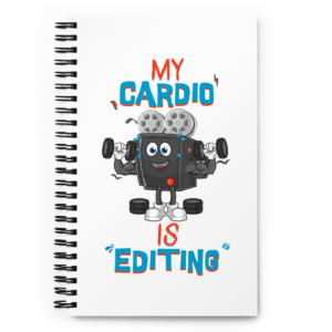 Funny "My Cardio Is Editing" spiral notebook featuring a muscular film camera illustration for video editors, filmmakers, and content creators.
