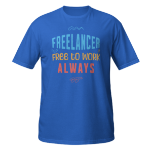 Man wearing the Freelancer Free To Work Always funny freelancer t-shirt for remote workers and creators.