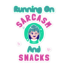 Running On Sarcasm And Snacks funny vinyl sticker featuring a colorful cartoon character and playful pink and teal typography