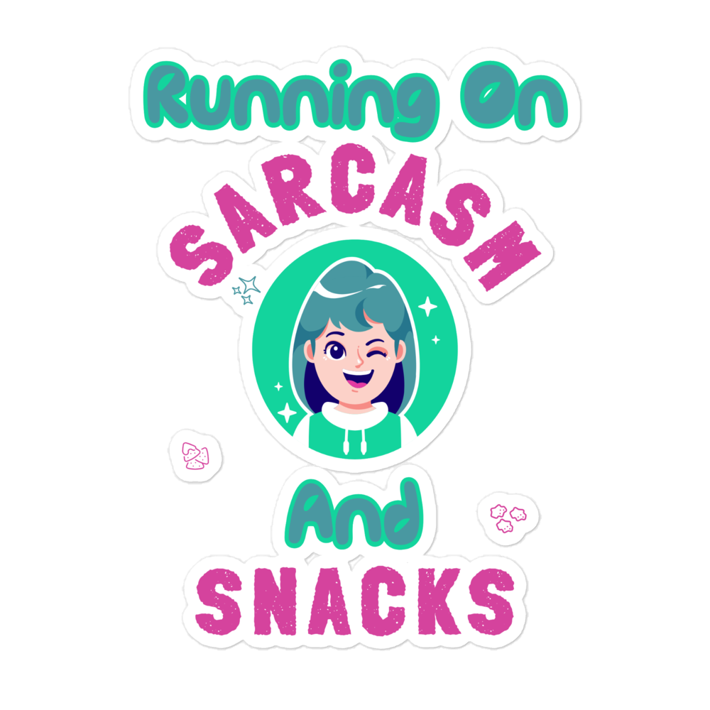 Running On Sarcasm And Snacks Funny Sticker Running On Sarcasm And Snacks funny vinyl sticker featuring a colorful cartoon character and playful pink and teal typography