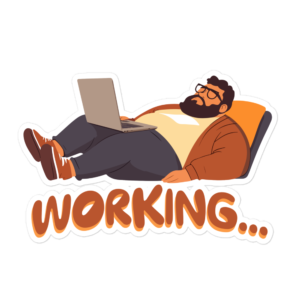 Funny freelancer sticker featuring a relaxed person working on a laptop with “Working…” text
